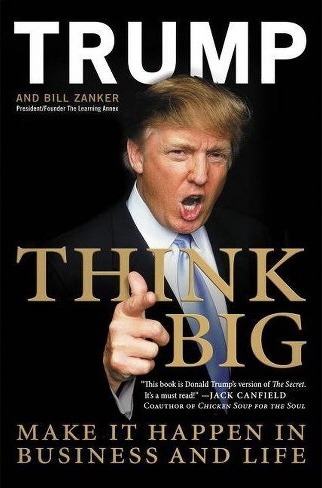 Book Review: THINK BIG – Make it Happen in Business and Life