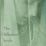 The Pakistani Bride by Bapsi Sidwa