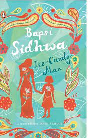 Ice Candy Man by Bapsi Sidhwa Book Review